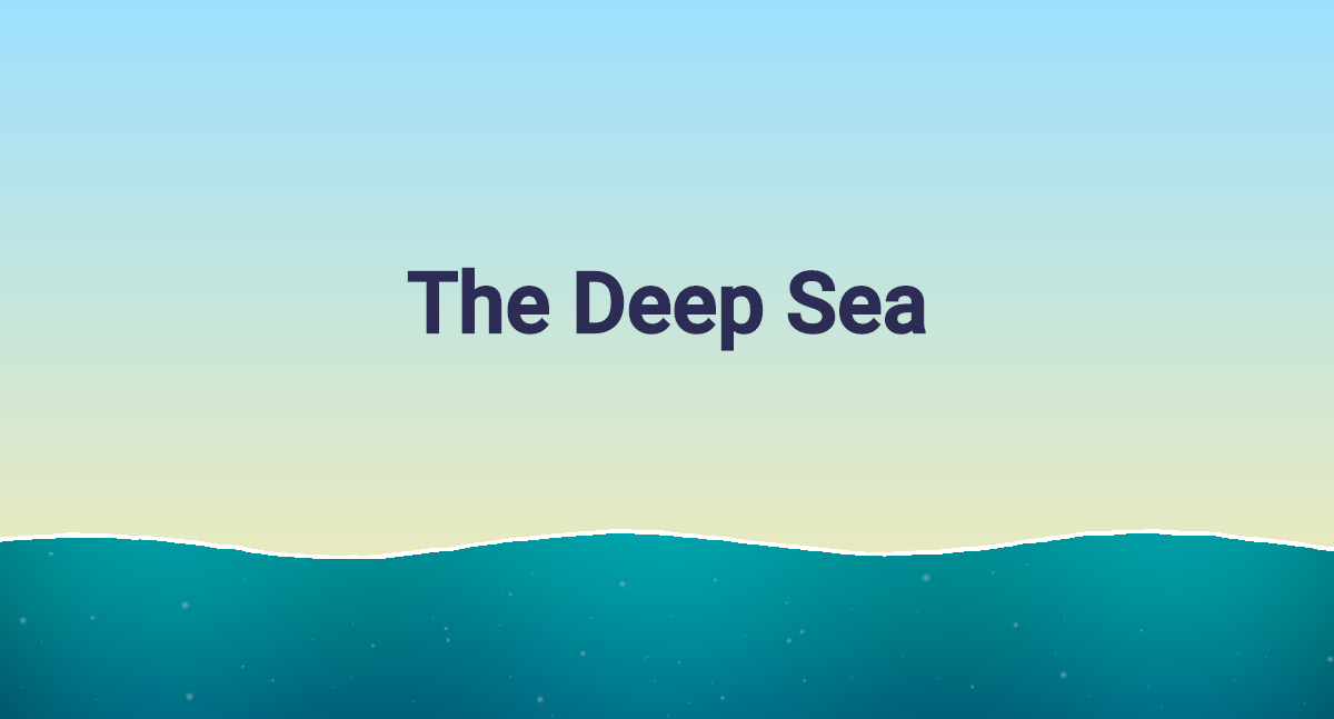 🌊•The Deep Sea (RP)•🌊